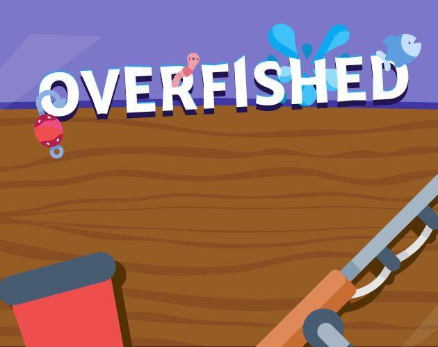 OVERFISHED