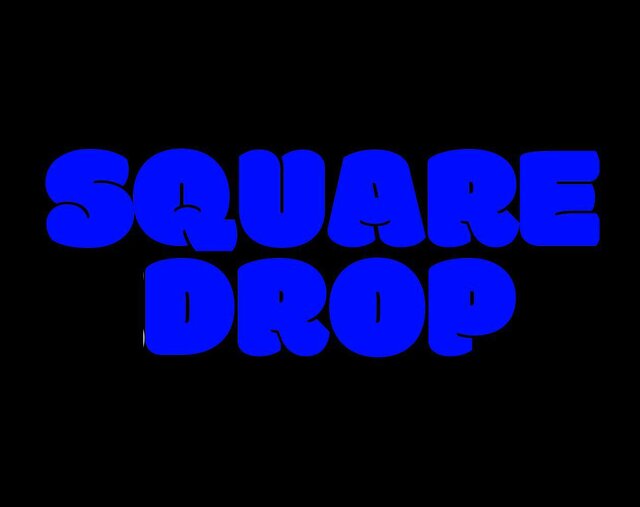 SquareDrop