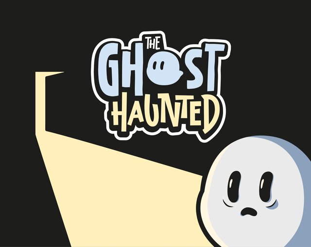 The Ghost Haunted