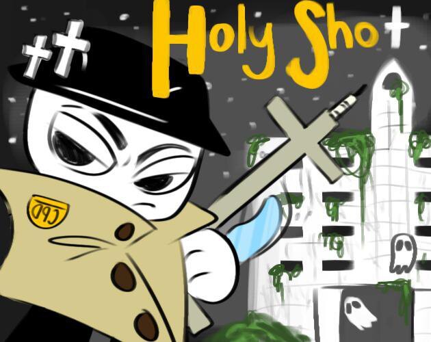 Holy Shot