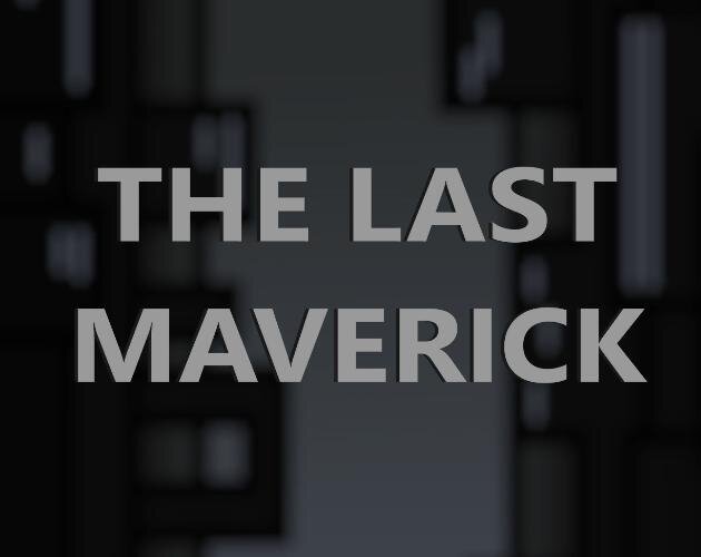 The Last Maverick