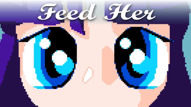 Feed Her
