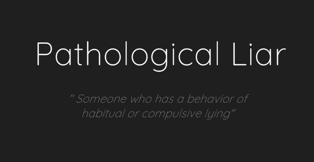 Pathological Liar