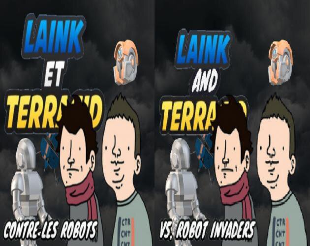 Laink And Terracid Vs Robot Invaders/Laink et Terracid Contre les Robots