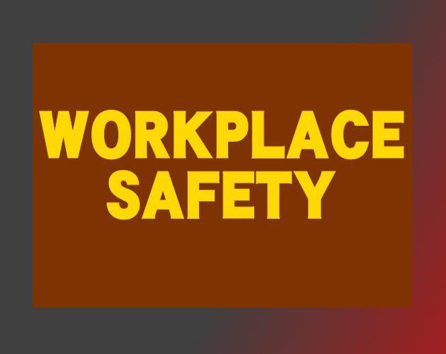 Workplace Safety