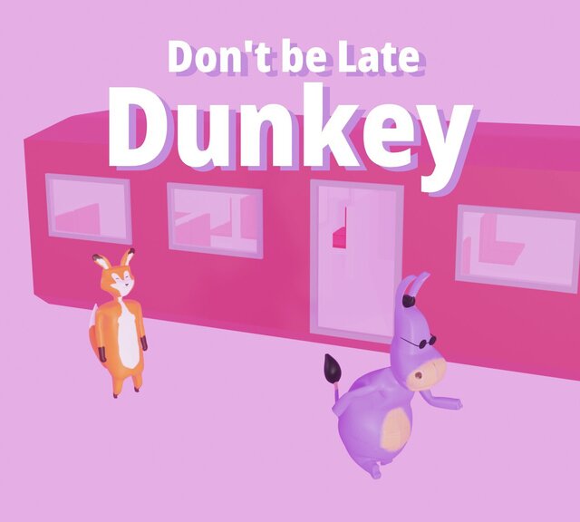 Don't be late Dunkey!