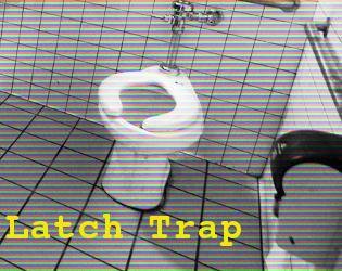 Latch Trap