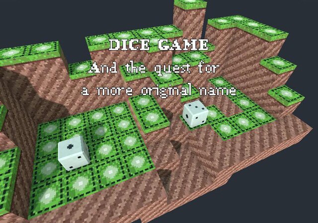 Dice Game And The Quest for a More Original Name