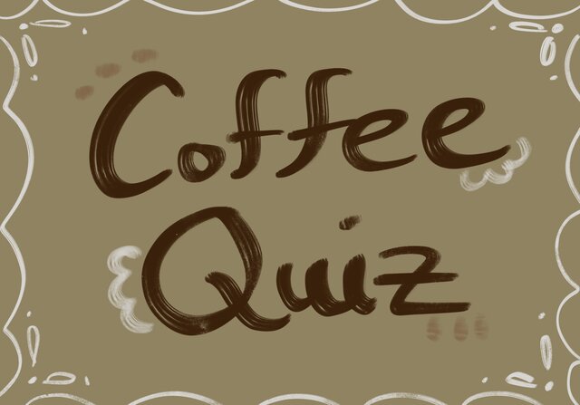 Coffee Quiz