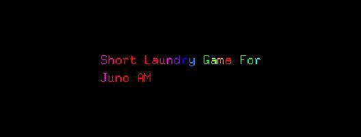 Short Laundry Game For Juno AM...