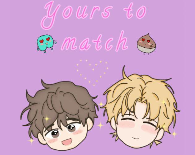 Yours to Match