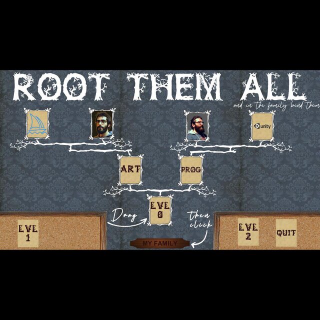 Root Them All (and in the family bind them)