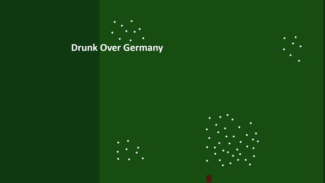 Drunk Over Germany