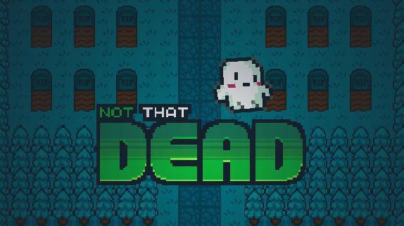 not that dead