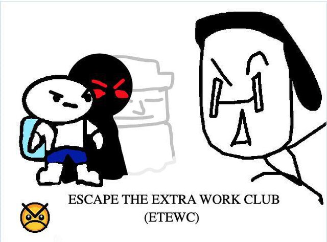 ESCAPE THE EXTRA WORK CLUB (beta)