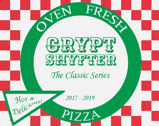 Crypt Shyfter: The Classic Series (2017-2019)