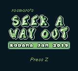Seek a Way Out