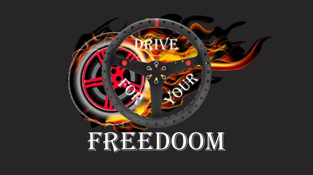 Drive For Your Freedoom