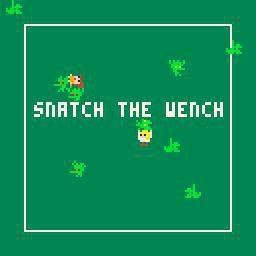 Snatch The Wench