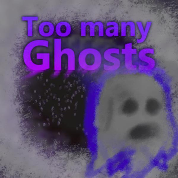 Too many ghost