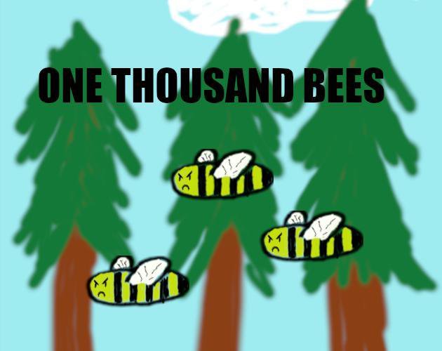 ONE THOUSAND BEES