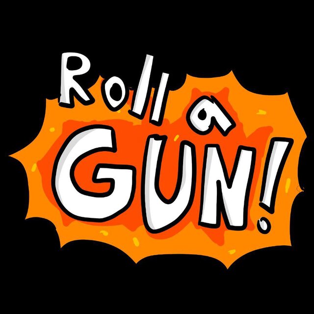 Roll a Gun!