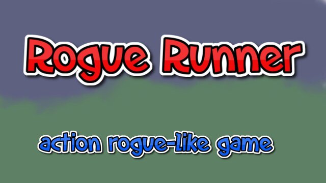Rogue runner (itch) (ArrieBoy22)