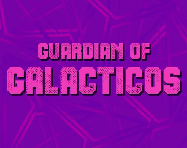 Guardian of Galacticos