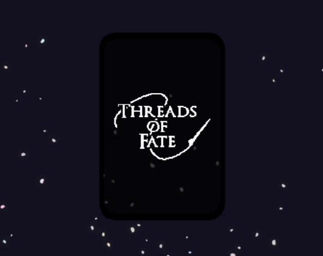Threads of Fate (itch)