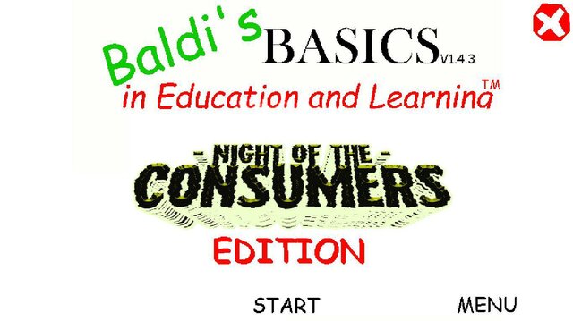 Baldi's Basics Night of The Consumer Edition