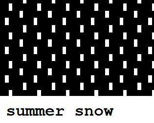summer snow