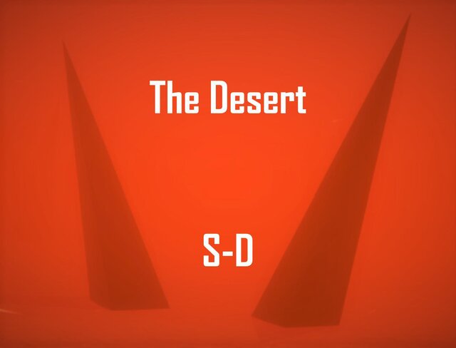The Desert: S-D