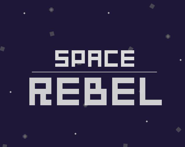 Space Rebel