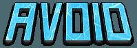 Avoid - Early in Development