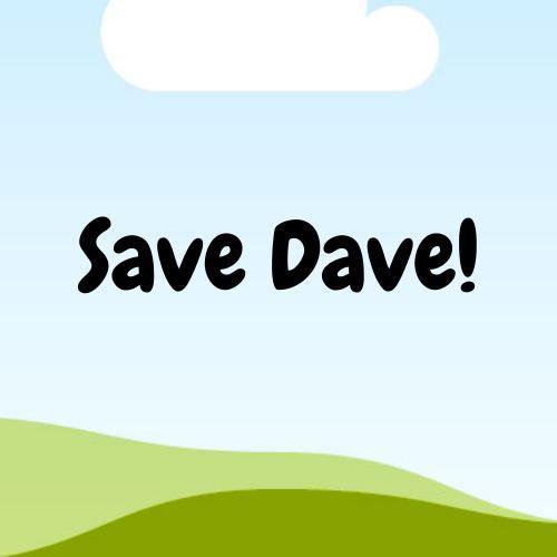 Save Dave