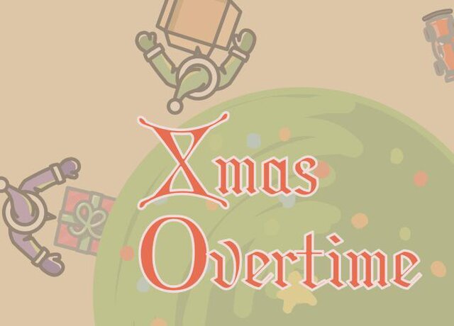Xmas Overtime
