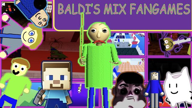 Baldi's Mix Fangames