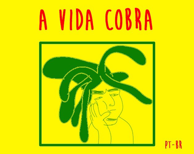 A vida cobra