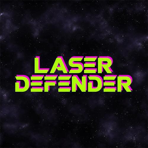 Laser Defender (FortunateDanger)