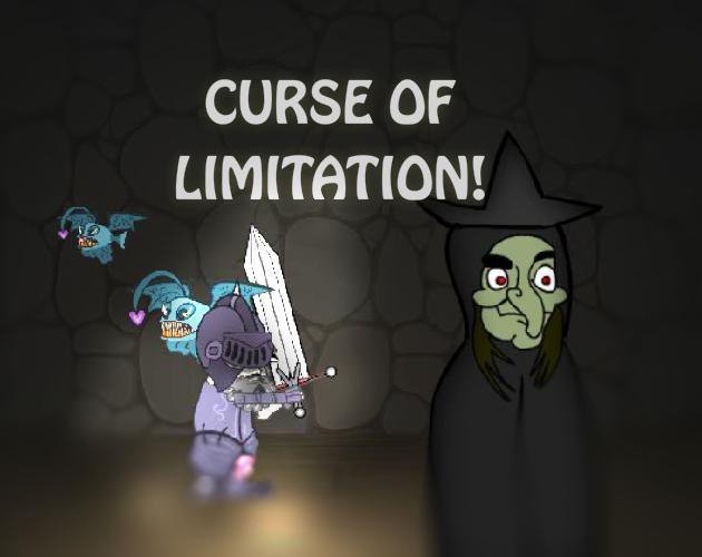 Curse of Limitation.