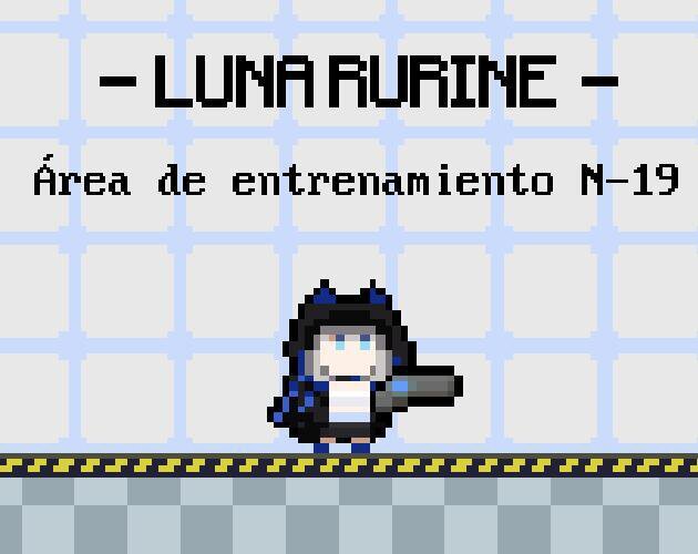 Luna Rurine: Área de Entrenamiento N-19 (BETA)