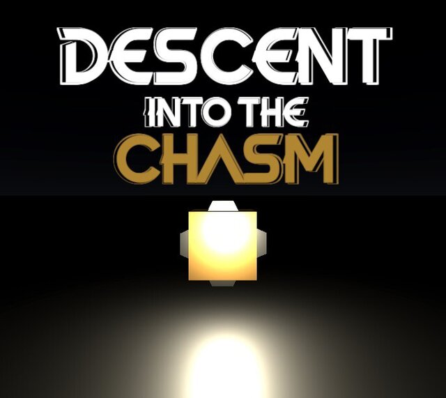 Descent into the Chasm