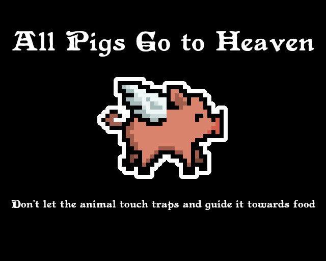 All Pigs Go to Heaven