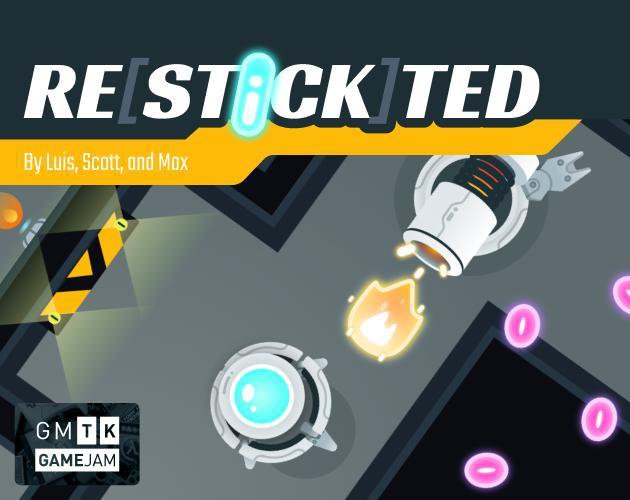 RE[STICK]TED (GMTK2018)