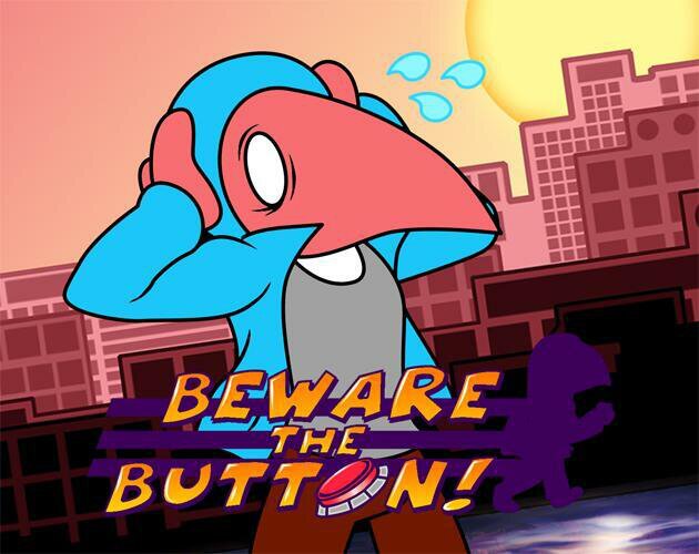 Beware The Button