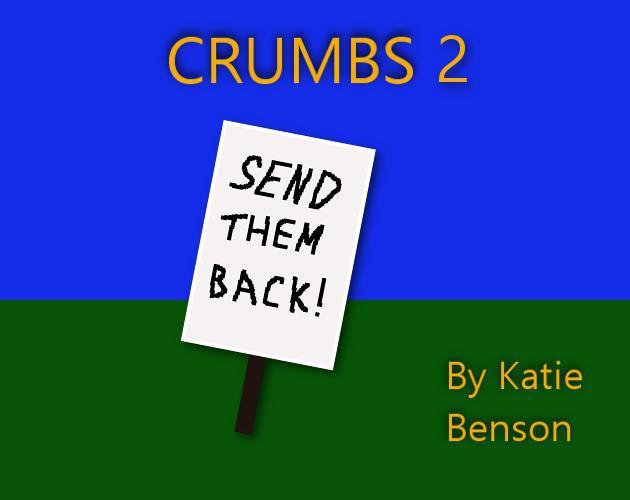 Crumbs 2: The Will of the People