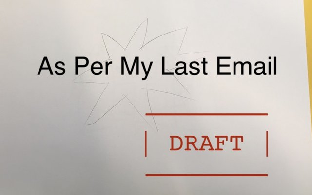 As Per My Last Email