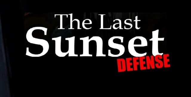 The Last Sunset Defense