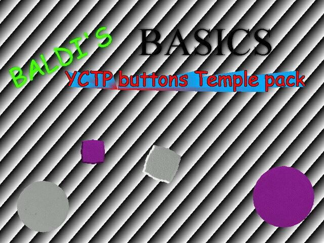 Baldi's basics YCTP button's temple pack