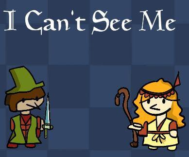 I Can't See Me